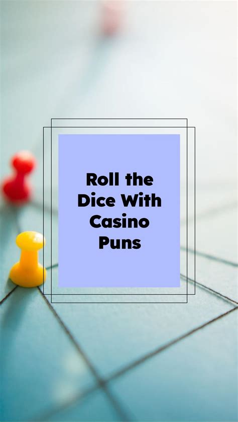 casino puns|Gambling Jokes (2024) Best Casino Puns .